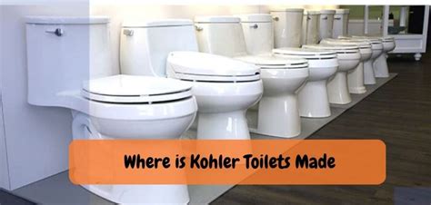 are kohler toilets made in china